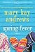Spring Fever: A Novel