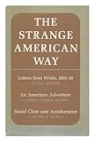 The Strange American Way by 
