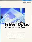 Fiber Optic Test and Measurement