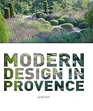 Nicole de Vésian: Gardens, Modern Design in Provence by