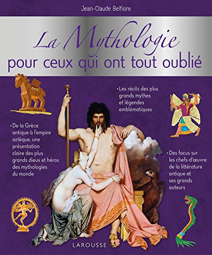 La mythologie pour ceux qui ont tout oublié by