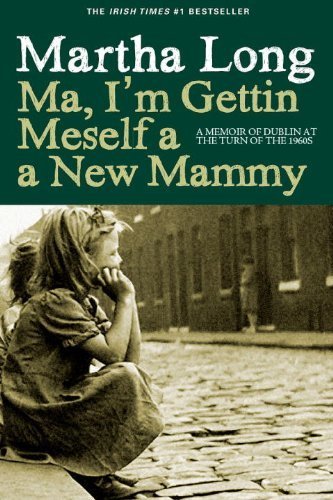 Ma, I'm Gettin Meself a New Mammy by Long, Martha (2014) Hardcover by (Hardcover)