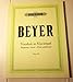 Beyer Preparatory School Opus 101 Piano (Edition Peters No. 2721, Edition Peters No. 2721)
