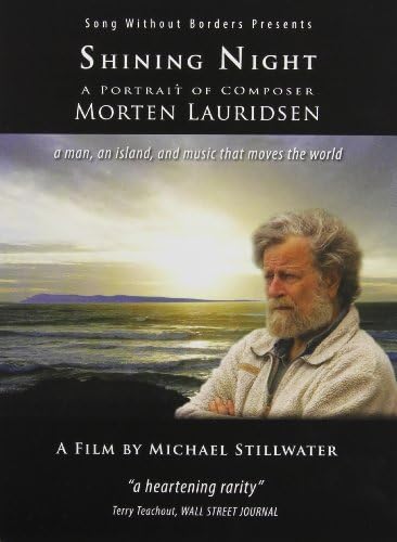 Song Without Borders Shining Night - A Portrait of Composer Morten Lauridsen Misc Series DVD Written by Michael Stillwater DVD
