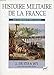 Histoire militaire de la France by 