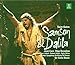 Saint-Saëns - Samson & Dalila / Cura, Borodina, Lafont, Lloyd, Silins, Sir Colin Davis