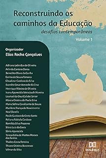 Livro Reconstruindo os caminhos da Educação: desafios contemporâneos: Volume 1