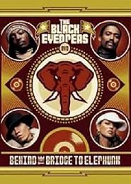 The Black Eyed Peas - Behind The Bridge To Elephunk