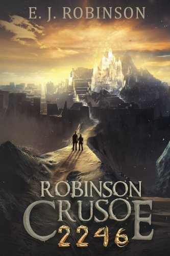 Robinson Crusoe 2246: (Book 3)