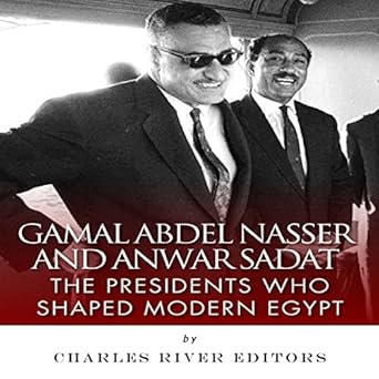 Amazon Com Gamal Abdel Nasser And Anwar Sadat The