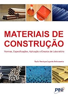 Livro Materiais de Construção  - Normas, Especificações, Aplicação e Ensaios de Laboratório