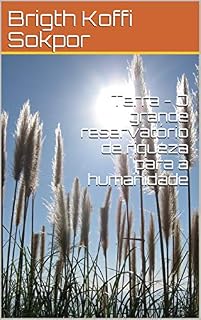 Livro Terra - O grande reservatório de riqueza para a humanidade