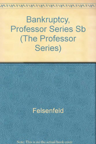 Bankruptcy (The Professor Series)