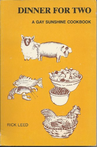 Dinner for Two: The Gay Sunshine Cookbook