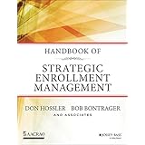 Handbook of Strategic Enrollment Management (Jossey-Bass Higher and Adult Education (Hardcover))