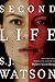 Second Life: A Novel