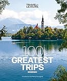 Image de Travel + Leisure 100 Greatest Trips, 8th Edition
