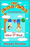 The Fickle Finders: Investigates-The Other 