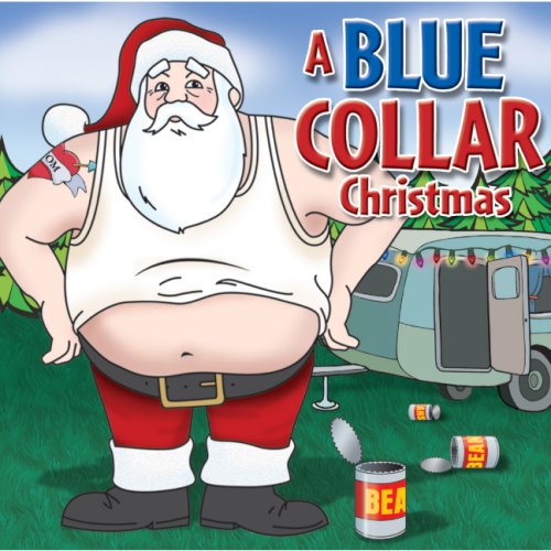 628261311729 a Blue collar christmas (628261311729)
