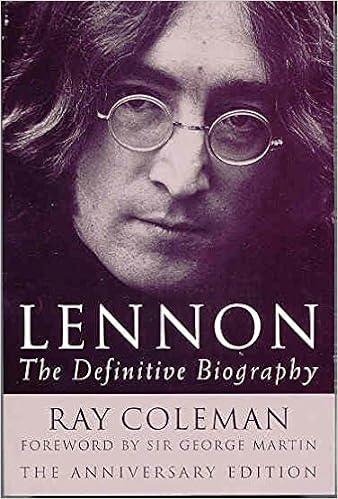 Lennon 20th Anniversary Edition The Definitive Biography Anniversary Edition Coleman Ray Coleman Pamela 9780330483308 Amazon Com Books