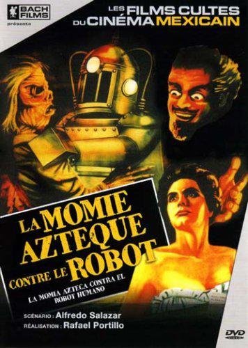 La Momie Aztèque Contre Le Robot