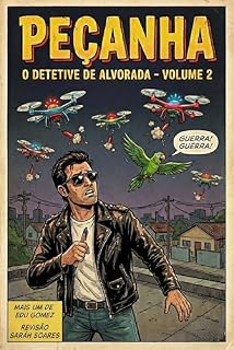 Livro PEÇANHA: O DETETIVE DE ALVORADA - VOLUME 2 (As Aventuras do Detetive Peçanha)