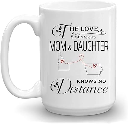 Amazon Co Jp ママ パーソナライズ 長距離州 マグ アイダホ アイオワ 母と娘の間の愛 遠く離れないid Ia 母の日ギフト 娘からの母の日 母の日 マグカップ 15オンス ホーム キッチン
