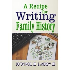 A Recipe for Writing Family History