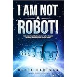 I Am Not A Robot!