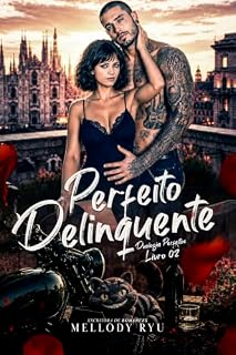 Livro Perfeito Delinquente (Perfeitos Livro 2)
