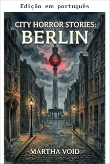 Livro Contos de horror urbano: Berlim (Histórias de terror urbano)
