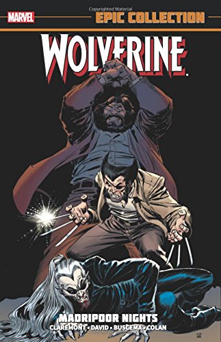 Wolverine epic collection: madripoor nights
