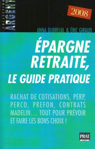 Épargne retraite, le guide pratique