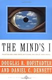 The Mind's I: Fantasies And Reflections On Self & Soul