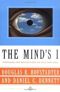 The Mind's I: Fantasies And Reflections On Self & Soul