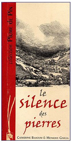 Le  silence des pierres