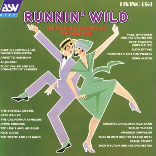 Runnin' Wild: Original Sounds of the Jazz Age