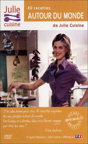 Les 40 Recettes Autour Du Monde De Julie Cuisine - Vol. 4