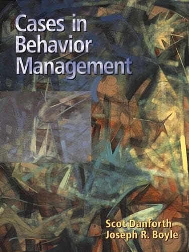 Cases in Behavior Management