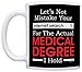 Doctor Gifts Mistake Your Internet Search for Medical Degree Gag Gift Coffee Mug Tea Cup Black