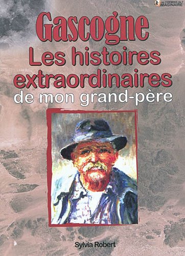 Les  histoires gasconnes de mon grand-père