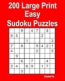 200 Large Print Easy Sudoku Puzzles by