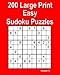 200 Large Print Easy Sudoku Puzzles by