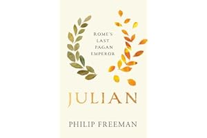 Julian: Rome’s Last Pagan Emperor (Ancient Lives)
