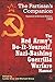 The Red Army's Do-it-Yourself, Nazi-Bashing Guerrilla Warfare Manual: The Partizan's Handbook, Updated and Revised Edition, 1942