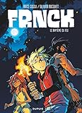 FRNCK - Tome 2 - Le baptême du feu (French Edition) by 