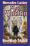 "Mad Maudlin (Bedlam's Bard)" av MERCEDES LACKEY