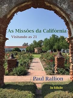 Livro As Missões da Califórnia: Visitando as 21