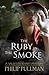 The Ruby in the Smoke by 