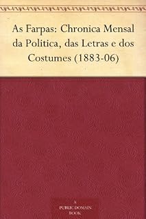 Livro As Farpas: Chronica Mensal da Politica, das Letras e dos Costumes (1883-06)